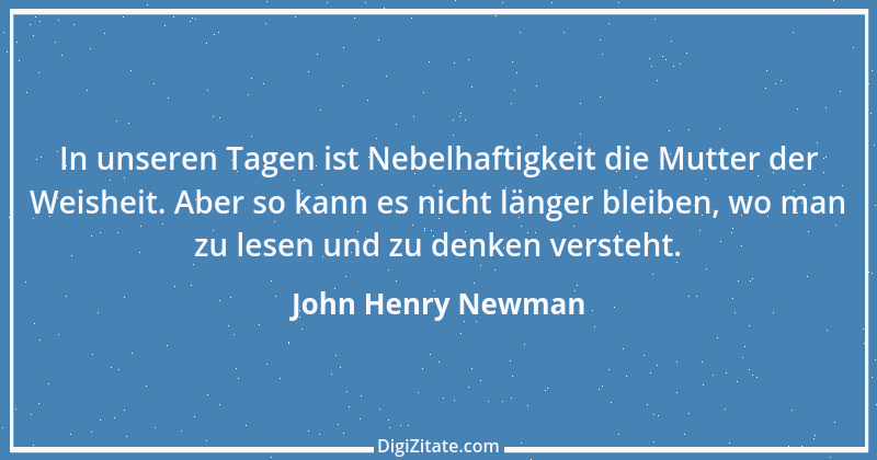 Zitat von John Henry Newman 10