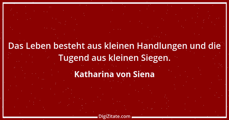 Zitat von Katharina von Siena 17