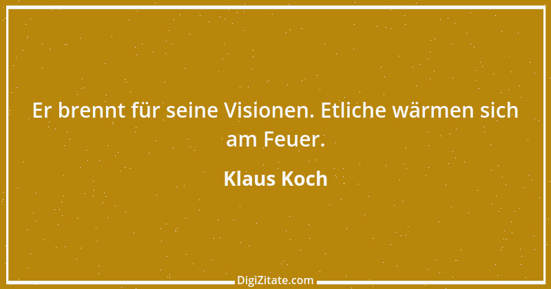 Zitat von Klaus Koch 12