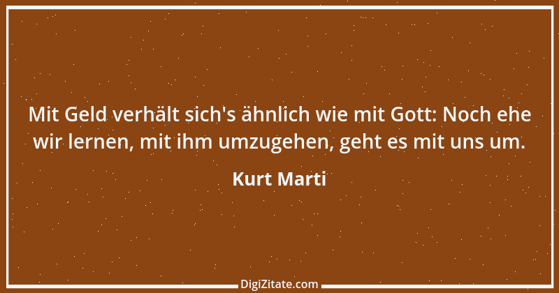 Zitat von Kurt Marti 147