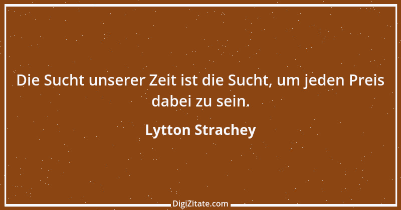 Zitat von Lytton Strachey 5