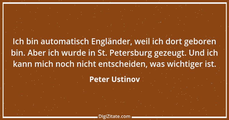 Zitat von Peter Ustinov 41