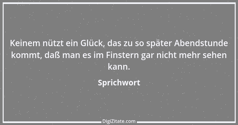 Zitat von Sprichwort 11346