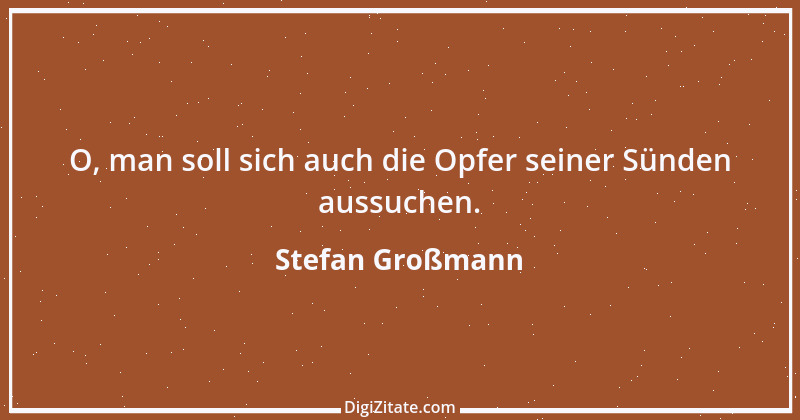 Zitat von Stefan Großmann 3