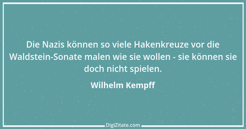 Zitat von Wilhelm Kempff 1