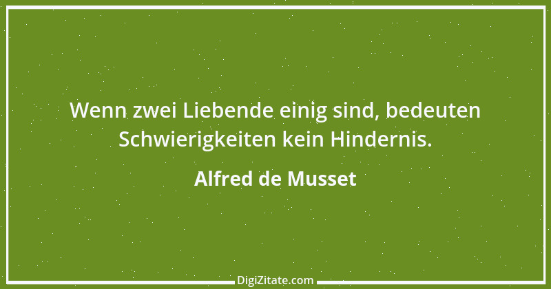 Zitat von Alfred de Musset 37