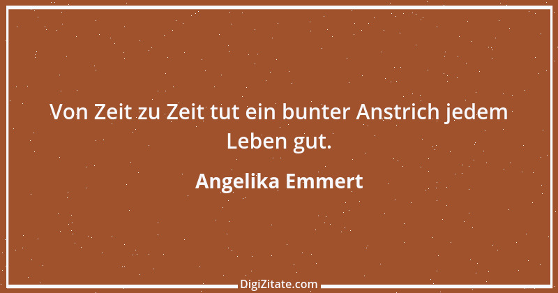 Zitat von Angelika Emmert 2