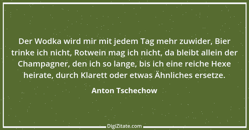 Zitat von Anton Tschechow 88