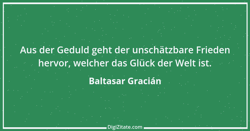 Zitat von Baltasar Gracián 160