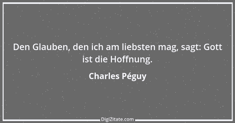 Zitat von Charles Péguy 16