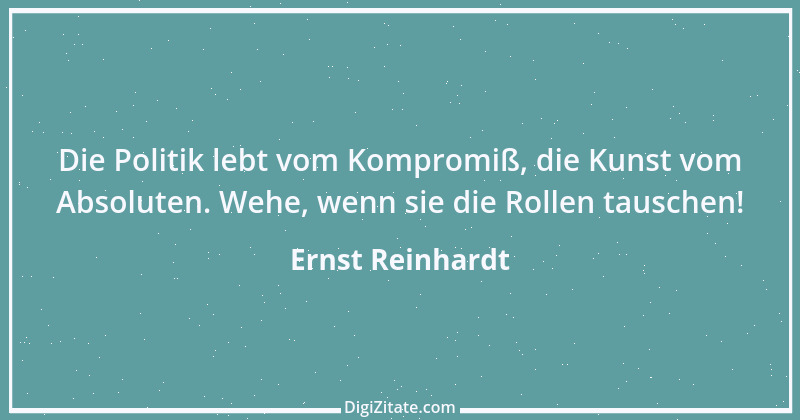 Zitat von Ernst Reinhardt 596