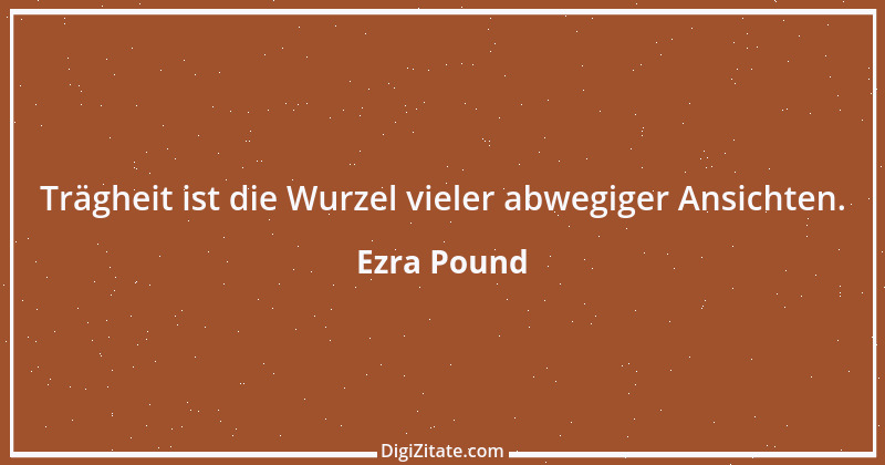 Zitat von Ezra Pound 9