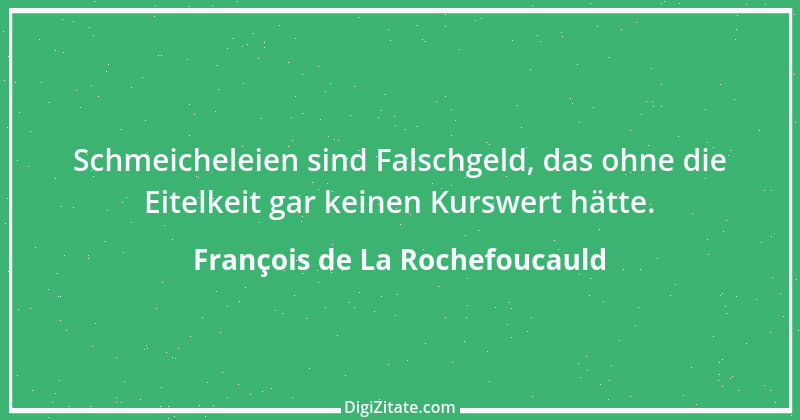 Zitat von François de La Rochefoucauld 268