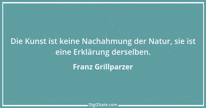 Zitat von Franz Grillparzer 201