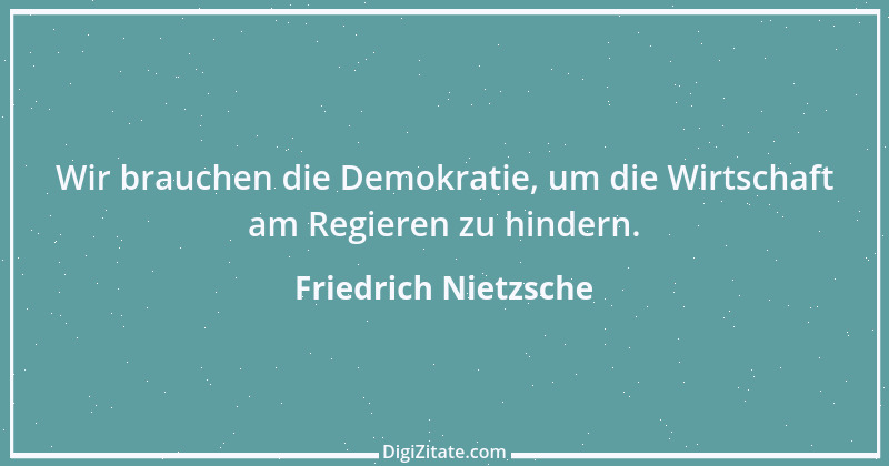 Zitat von Friedrich Nietzsche 292