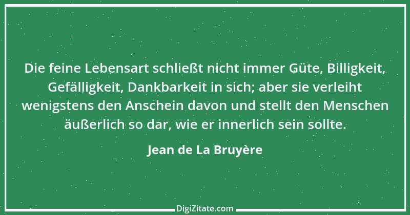 Zitat von Jean de La Bruyère 108