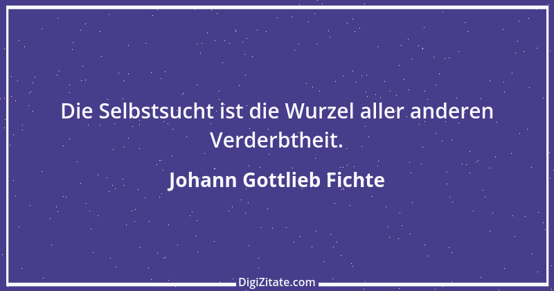 Zitat von Johann Gottlieb Fichte 49