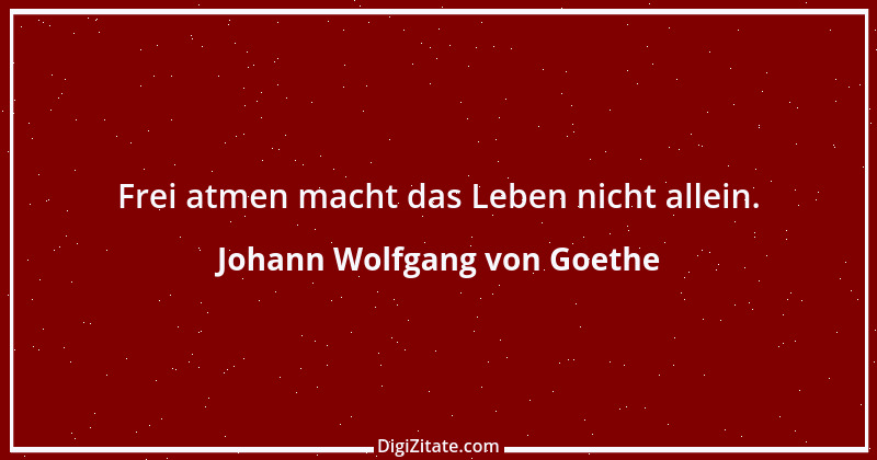 Zitat von Johann Wolfgang von Goethe 2355