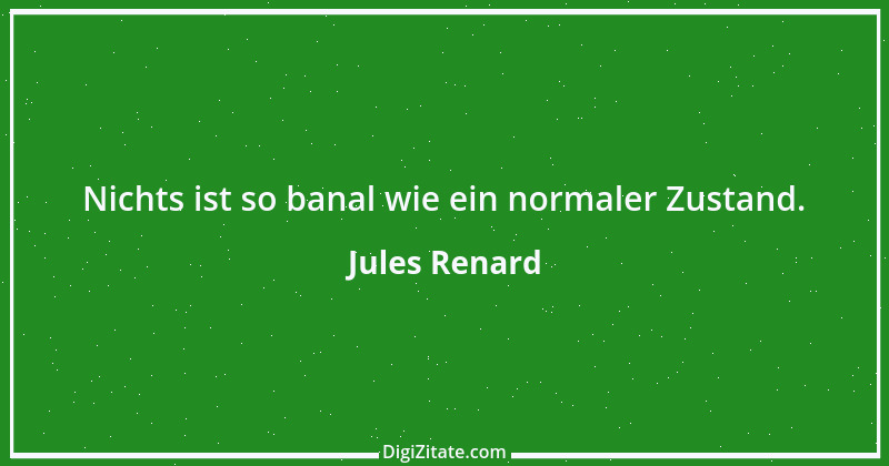 Zitat von Jules Renard 35