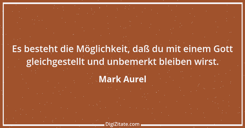 Zitat von Mark Aurel 112