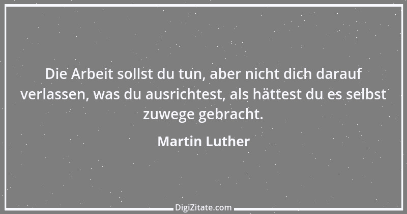 Zitat von Martin Luther 43