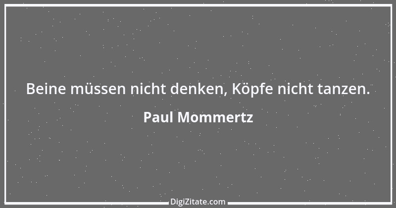 Zitat von Paul Mommertz 77