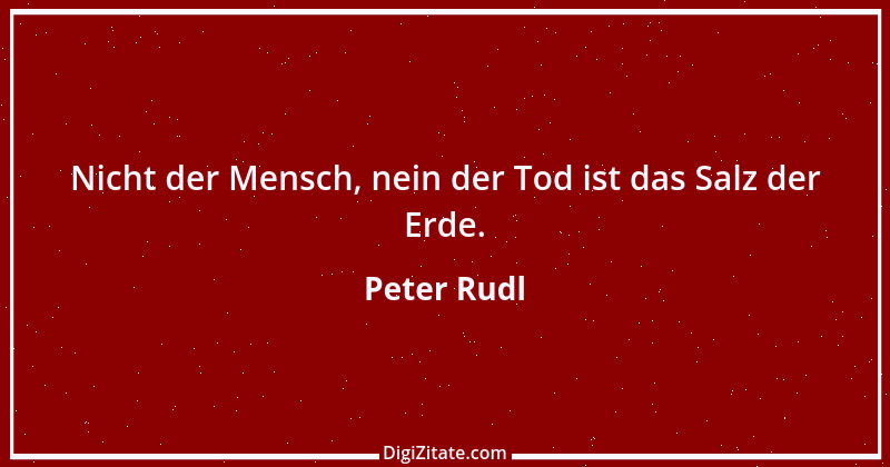 Zitat von Peter Rudl 1629