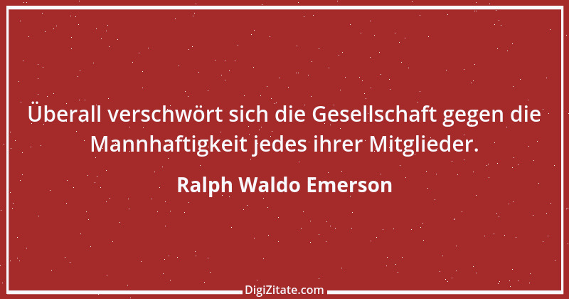 Zitat von Ralph Waldo Emerson 400