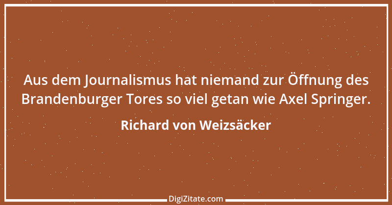 Zitat von Richard von Weizsäcker 45