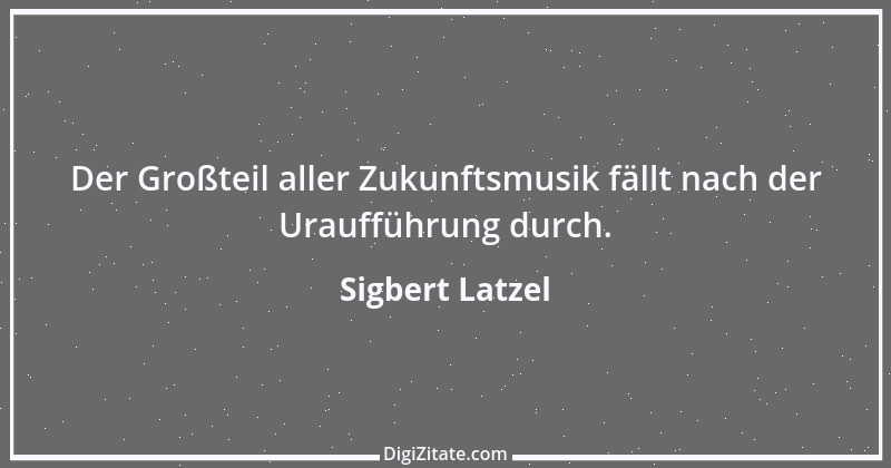 Zitat von Sigbert Latzel 264