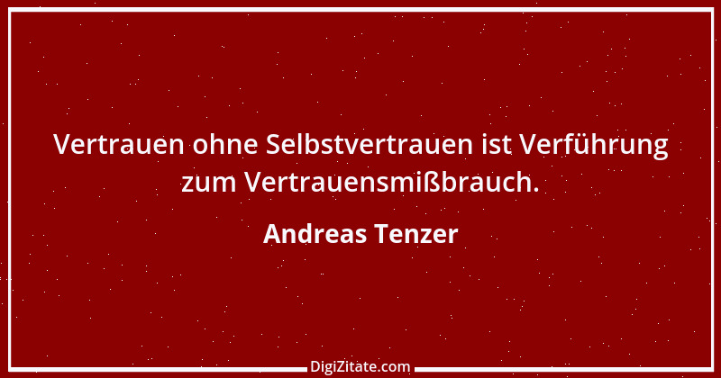 Zitat von Andreas Tenzer 132