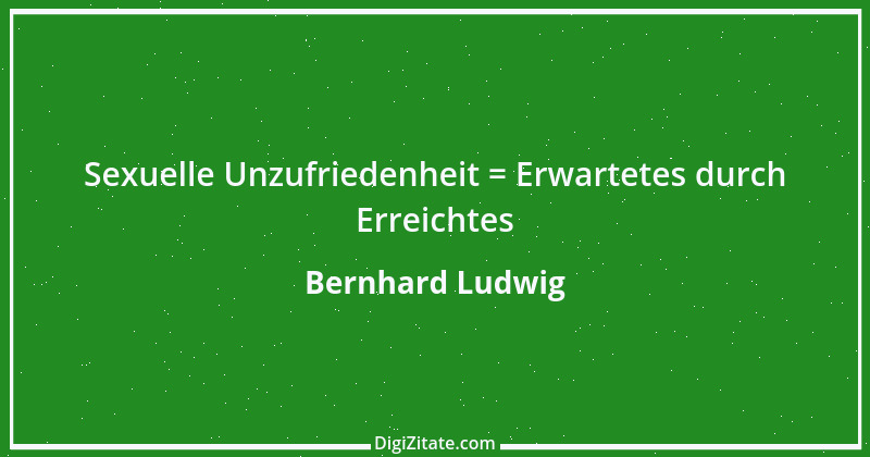 Zitat von Bernhard Ludwig 1