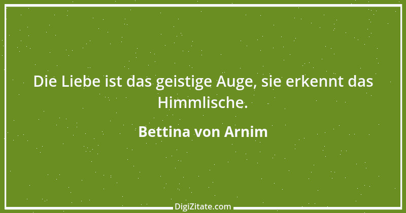 Zitat von Bettina von Arnim 44