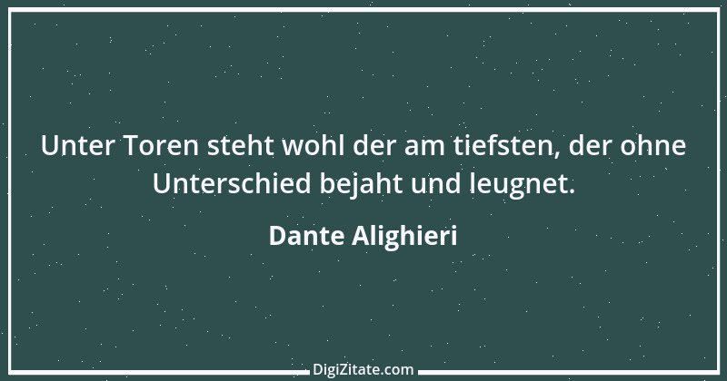 Zitat von Dante Alighieri 38