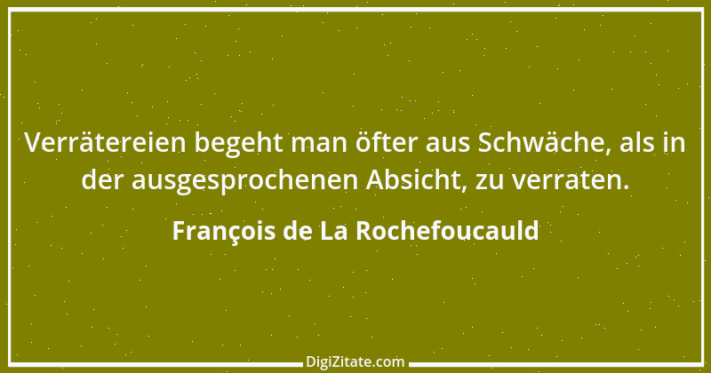 Zitat von François de La Rochefoucauld 702