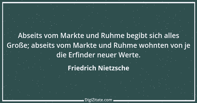 Zitat von Friedrich Nietzsche 1726