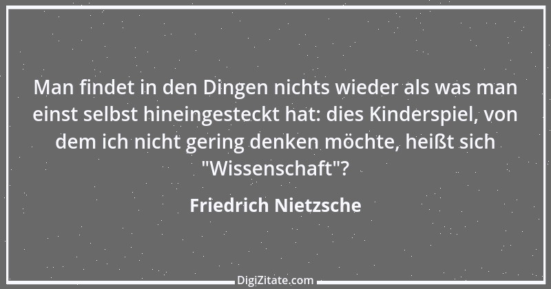 Zitat von Friedrich Nietzsche 726