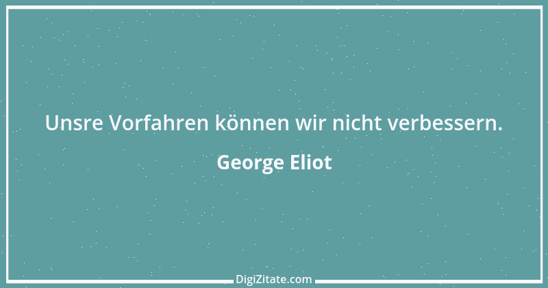 Zitat von George Eliot 14