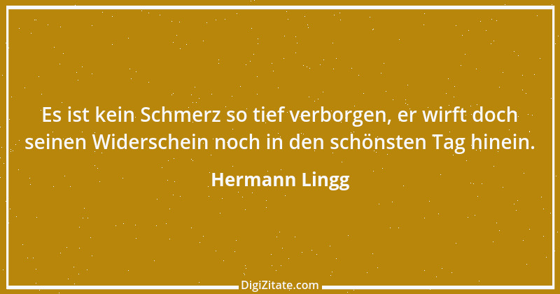 Zitat von Hermann Lingg 6