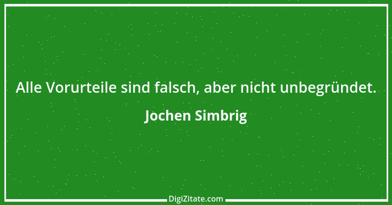 Zitat von Jochen Simbrig 4