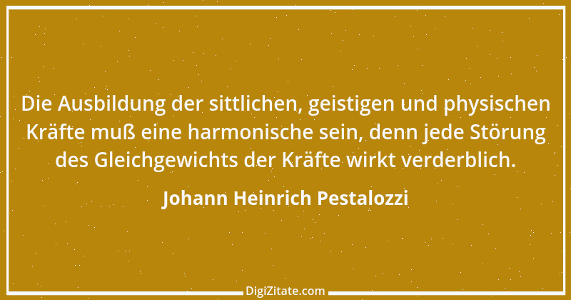 Zitat von Johann Heinrich Pestalozzi 260