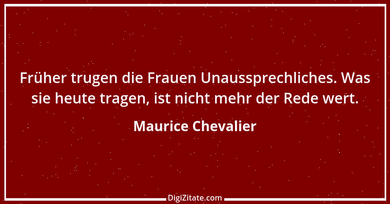 Zitat von Maurice Chevalier 24