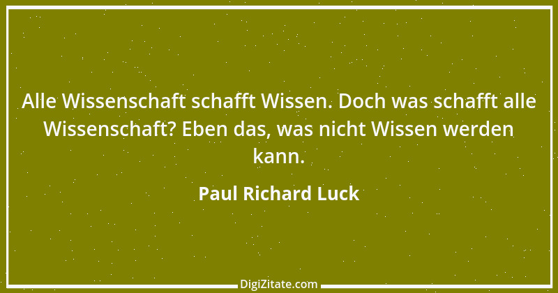 Zitat von Paul Richard Luck 28