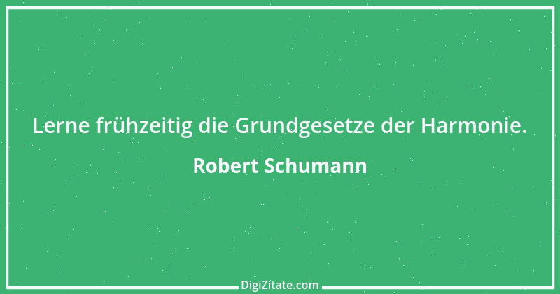 Zitat von Robert Schumann 15