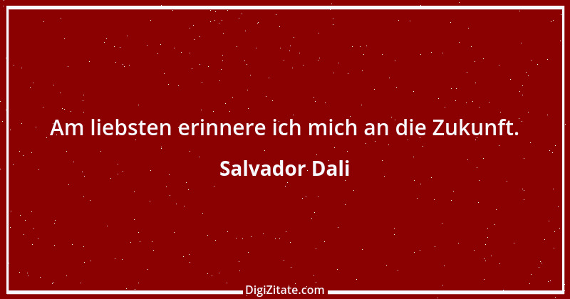 Zitat von Salvador Dali 3