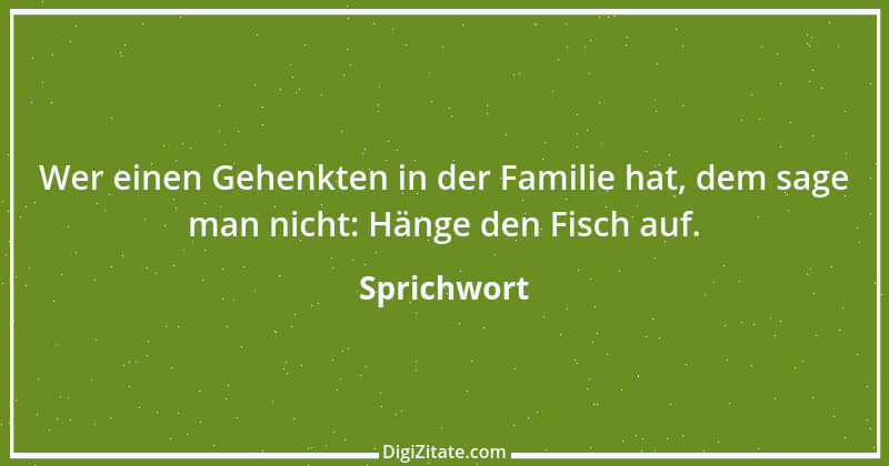 Zitat von Sprichwort 7781