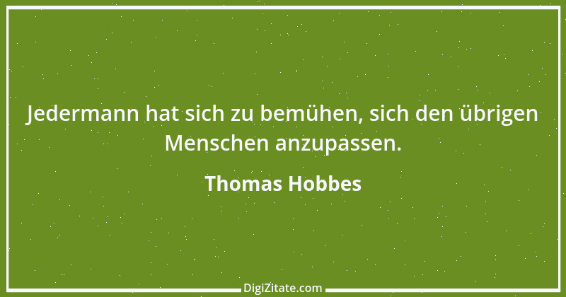 Zitat von Thomas Hobbes 52