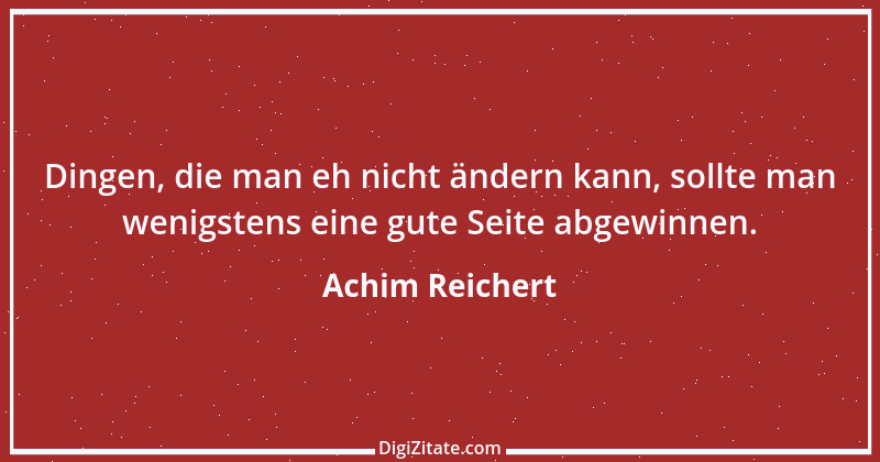 Zitat von Achim Reichert 49