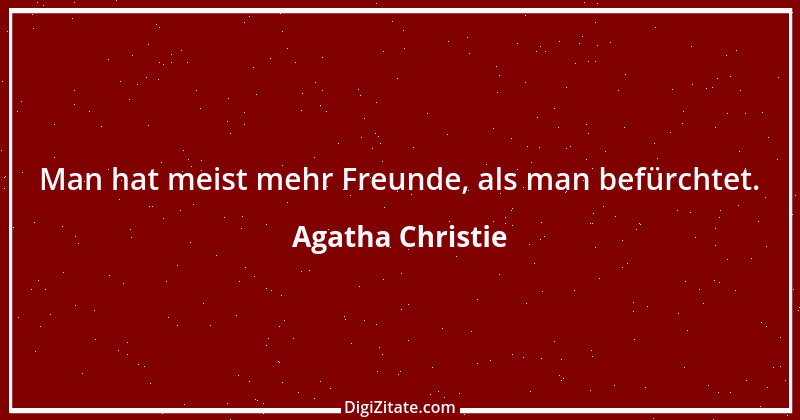 Zitat von Agatha Christie 16