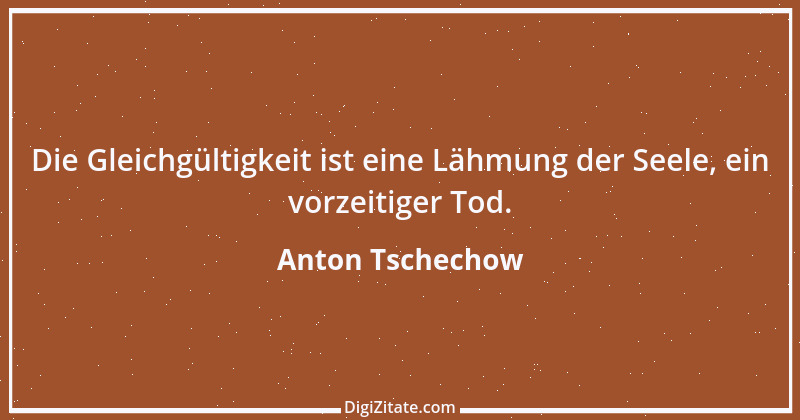 Zitat von Anton Tschechow 89